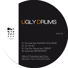 A1. Ugly Drums feat. Kalakuta Soul Band - The Freak (FACES 1217)