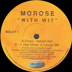 MOROSE - With Wit (Holy Ghost mix)- 1996