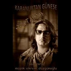 Ekrem Düzgünoğlu-Sultanım