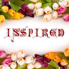 Inspired
