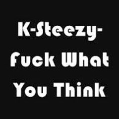 FUCK STEEZY - ( Knxwl3dge & Lyricss , Prod by: Cory The Beast )