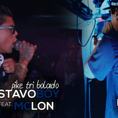 MC Gustavo Boy Part. MC Lon - Pike Tri Bolado [DJ NINO]