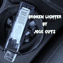Broken Lighter (Prod by Plu2o Nash)