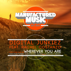 Digital Junkiez feat. Rachel Costanzo - Wherever You Are (Original Mix) Out NOW!!!