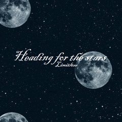 Heading for the stars