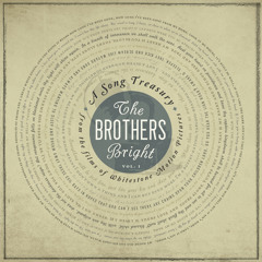 The Brothers Bright - A Reel