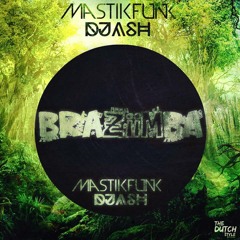 Brazimba - Mastikfunk & DJ ASH 2014 OUT NOW- HIT BUY FOR FREE DOWNLOAD