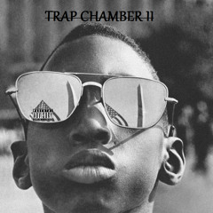 Trap Chamber Part II