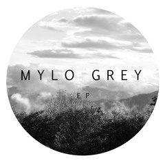 Mylo Grey EP