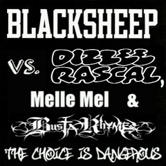 Blacksheep Vs. Dizzee Rascal, Melle Mel & Busta - The Choice Is Dangerous (Eye Scream Bootleg)