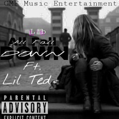 L'b- All Fall Down Ft Lil Ted