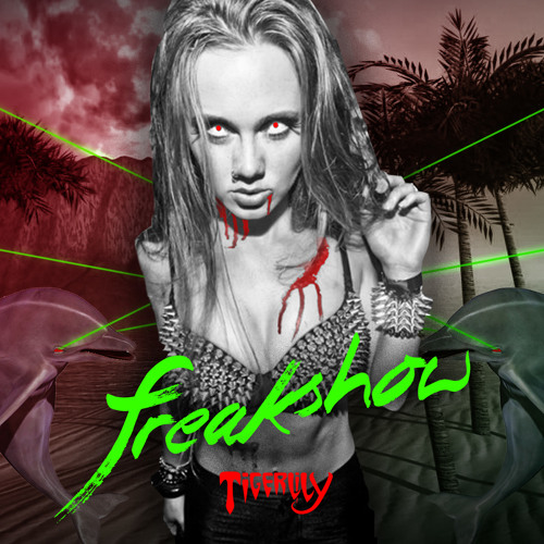 Freakshow (Preview) - Tigerlily *FREE DOWNLOAD*