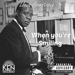 Louis Armstrong When You're Smiling (Beat Kendrys)