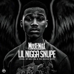 Lil Nigga Snupe R.I.P-Meek Mill