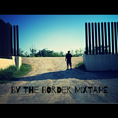 Border ft. LiL Pax