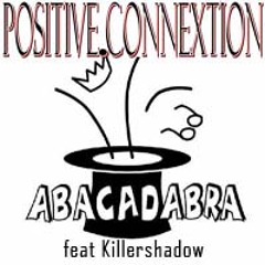 POSITIVE CONNEXTION feat YONATHAN R.M. - Abracadabra (YONATHAN R.M. SYNTH REMIX)