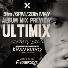 Kevin Butho Live on the Ultimix @ 6 - 28 May 2014 (With Roger Goode)