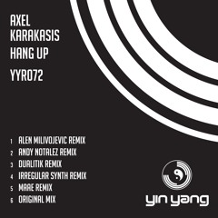 YYR072 : Axel Karakasis - Hang Up (Original Mix)