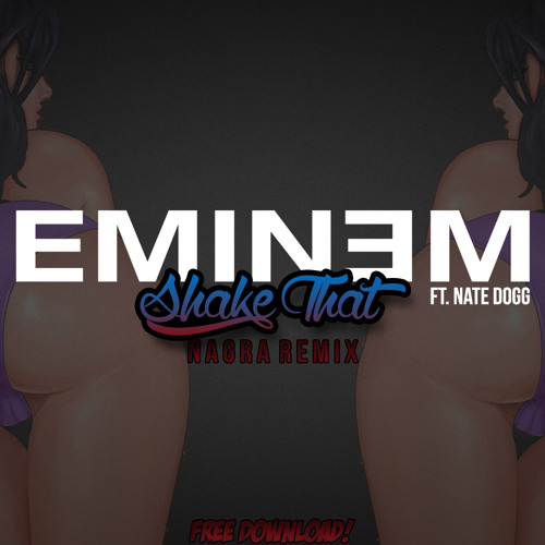 Eminem shake that ass lyric, penetration submission sex