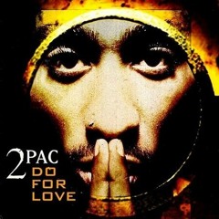 2Pac - What You Won't Do For Love (feat. Schoovy Schmoov) (Original Version)