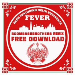 Reds - Fever (Boombassbrothers Remix) [free download]