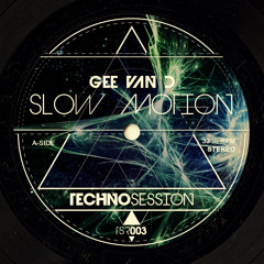 Gee Van D - Slowmotion (Original Mix) 127bpm (MASTER)
