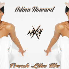 Adina Howard - Freak Like Me (Naxsy Remix)
