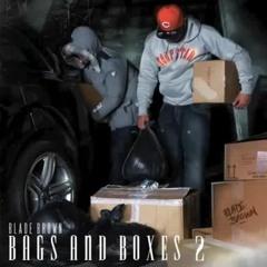 Blade Brown Stressin' Feat. Chip [Bags &amp; Boxes 2]