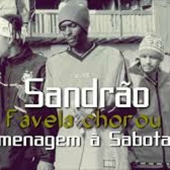 Favela chorou (homenagem a sabota..