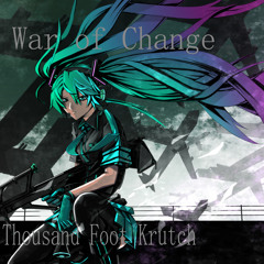 [nightcore] War of Change