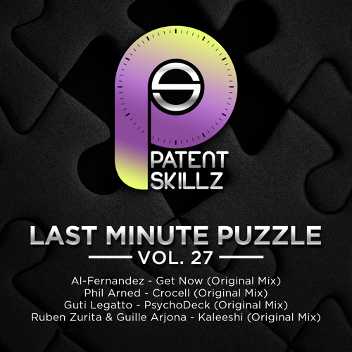 Ruben Zurita & Guille Arjona - Kaleeshi (Original Mix) LAST MINUTE PUZZLE Vol.27