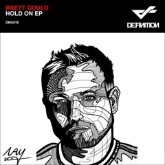 Brett Gould - Hold On (Original Mix)
