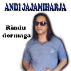 Rindu Dermaga - ANDI JAJA MIHARJA