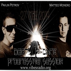 Pavlin Petrov - Deep & Dark Session May 2014