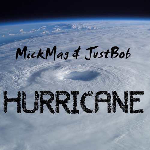 MickMag & JustBob - Hurricane (Preview) [FREE DOWNLOAD]