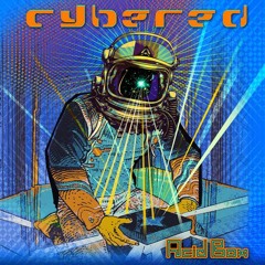 02 - Cybered - I'm Bad