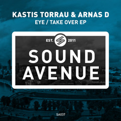 Kastis Torrau & Arnas D - Take Over [Sound Avenue] Preview Cut