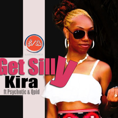 Kira Ft Psychotic & Qpid- Get Silly (Remix) (prod. By Slaughter Arts Media) Lucian Soca 2014
