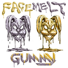 Gummy - Facemelt [FREE DOWNLOAD]