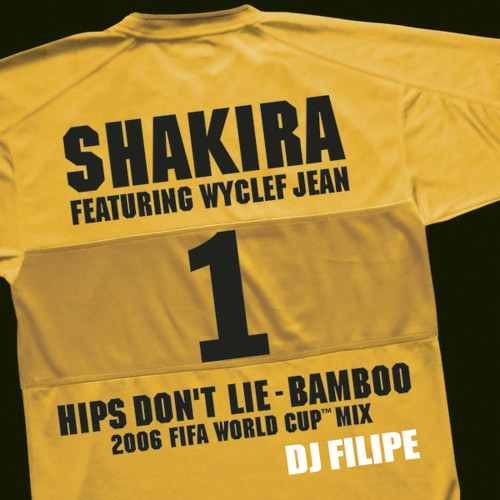 Shakira (ft. Wyclef Jean) vs Goleo VI - Hips Don't Lie - Bamboo (djFilipe 2006 FIFA World Cup Remix)