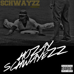 Hozay Schwayezz (Ft. Rosiji, Ant Da Truth, Kai Slick & Chase Xxl)