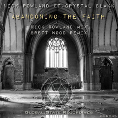 Nick Rowland feat. Crystal Blakk - Abandoning The Faith (Nick Rowland Mix)