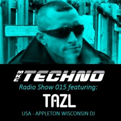MKE TECHNO RADIO SHOW 015 featuring TAZL on Method Radio 05 26 2014(1)