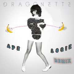 Dragonette - My Legs (Ape Logik::Deadly Algorithm::Remix)
