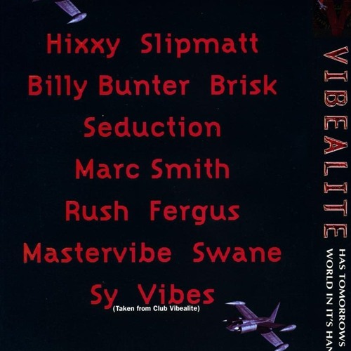 MARC SMITH-VIBEALITE - HAS TOMMOROWS WORLD IN IT'S HANDS 22.06.96