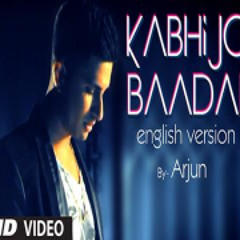 I'll Be Waiting (Kabhi Jo Baadal barse) Arjun With lyrics