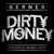 Artwork for Berner - Dirty Money (Produced By Maxwell Smart Of The Elevaterz)