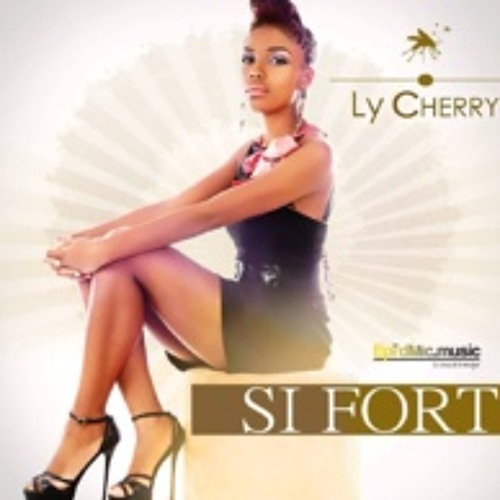 Si Fort - Ly Cherry