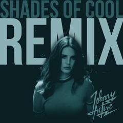 Shades Of Cool (Remix)