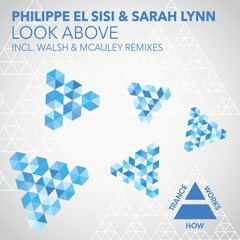 HTW0017 : Philippe El Sisi & Sarah Lynn - Look Above (Walsh & McAuley Remix)